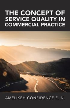 portada The Concept of Service Quality in Commercial Practice (en Inglés)