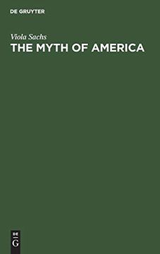 portada The Myth of America: Essays in the Structures of Literary Imagination (en Inglés)