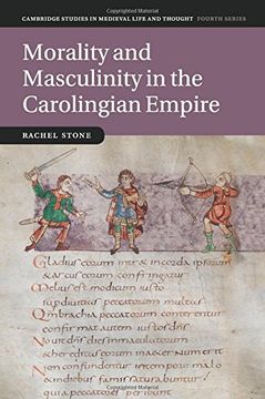 portada Morality and Masculinity in the Carolingian Empire (Cambridge Studies in Medieval Life and Thought: Fourth Series) 