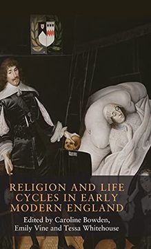 portada Religion and Life Cycles in Early Modern England: The Archaeology of the Occupation of Alderney: 14 (Seventeenth- and Eighteenth-Century Studies, 14) (en Inglés)