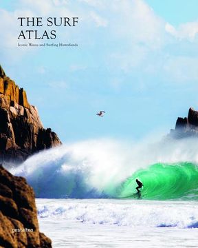 portada The Surf Atlas: Iconic Waves and Surfing Hinterlands Around the World (in English)