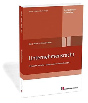 portada Unternehmensrecht: Zivilrecht, Arbeits-, Steuer- und Handwerksrecht (en Alemán)