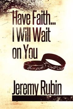 portada Have Faith...I Will Wait on You (Volume 1)