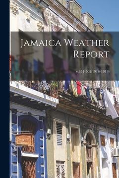 portada Jamaica Weather Report; v.451-502(1916-1919) (in English)