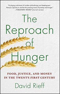 portada The Reproach of Hunger: Food, Justice, and Money in the Twenty-First Century (en Inglés)
