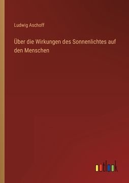 portada Über die Wirkungen des Sonnenlichtes auf den Menschen (in German)