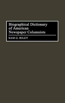 portada Biographical Dictionary of American Newspaper Columnists (en Inglés)