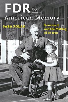 portada Fdr in American Memory: Roosevelt and the Making of an Icon (in English)