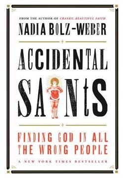 portada Accidental Saints: Finding God in all the wrong people