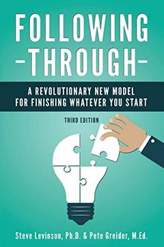 portada Following Through: A Revolutionary new Model for Finishing Whatever you Start (en Inglés)