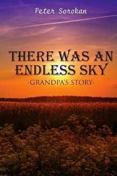 portada THERE WAS AN ENDLESS SKY - Grandpa's Story (en Inglés)