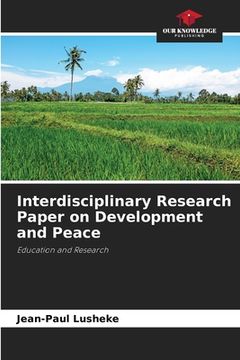 portada Interdisciplinary Research Paper on Development and Peace (en Inglés)