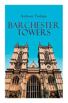 portada Barchester Towers: Historical Novel (en Inglés)
