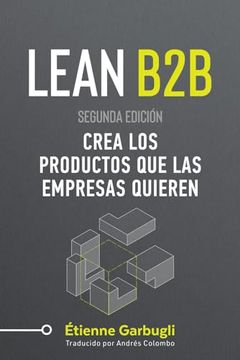 portada Lean B2B: Crea los Productos que las Empresas Quieren