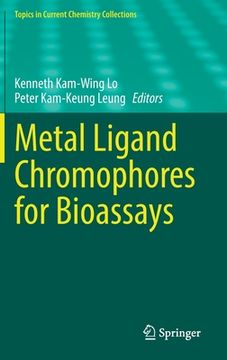 portada Metal Ligand Chromophores for Bioassays (en Inglés)