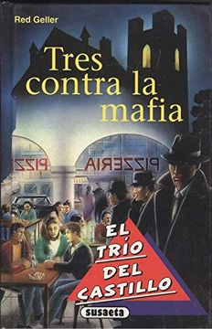 portada Tres Contra la Mafia el Trio del Castillo