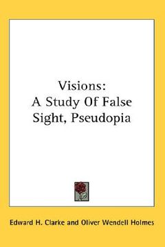 portada visions: a study of false sight, pseudopia (en Inglés)