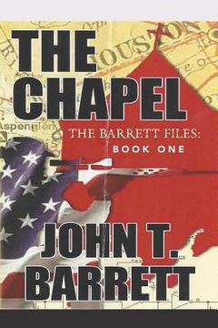 portada The Chapel: The Barrett Files: Book One (en Inglés)