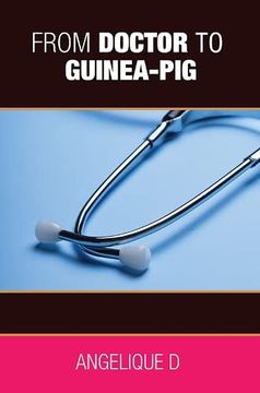portada From Doctor to Guinea-Pig (en Inglés)