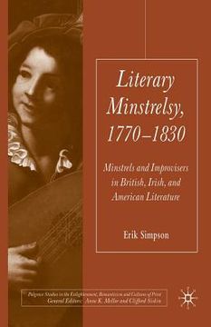 portada Literary Minstrelsy, 1770-1830: Minstrels and Improvisers in British, Irish, and American Literature (en Inglés)
