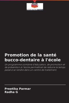 portada Promotion de la santé bucco-dentaire à l'école (en Francés)