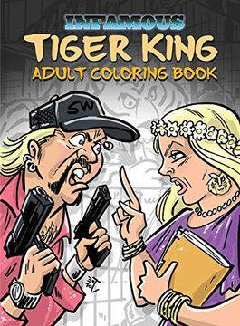 portada Infamous: Tiger King: Coloring & Activity Book (in English)