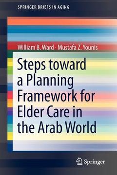 portada steps toward a planning framework for elder care in the arab world (en Inglés)
