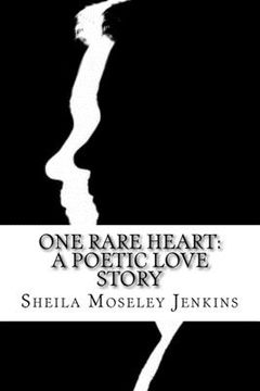 portada One Rare Heart: A Poetic Love Story (en Inglés)