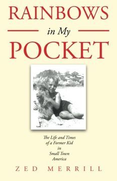 portada Rainbows in My Pocket: The Life and Times of a Former Kid in Small Town America