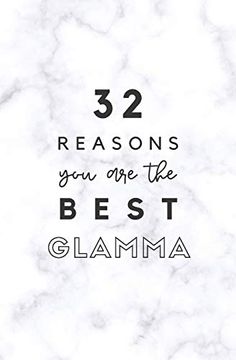 portada 32 Reasons you are the Best Glamma: Fill in Prompted Marble Memory Book (in English)