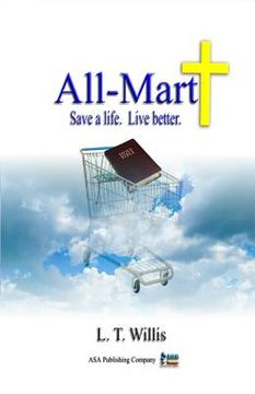 portada All-Mart: Save a life. Live better. (en Inglés)