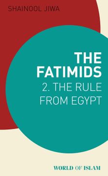 portada The Fatimids 2: The Rule from Egypt (en Inglés)