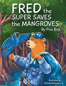 portada Fred the Super Saves the Mangroves 