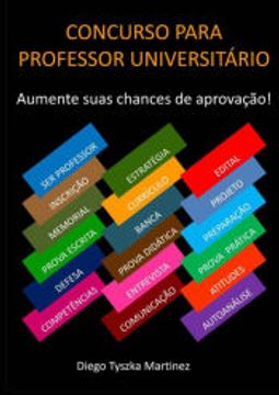 portada Concurso Para Professor Universitário de Diego Tyszka Martinez(Clube de Autores - Pensática, Unipessoal) (en Portugués)