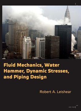 portada Fluid Mechanics, Water Hammer, Dynamic Stresses and Piping Design (in English)