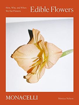 portada Edible Flowers: How, Why, and When we eat Flowers (in English)