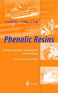 phenolic resins: chemistry, applications, standardization, safety and ecology (en Inglés)