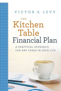 portada The Kitchen Table Financial Plan: A Practical Approach for any Stage in Your Life (en Inglés)