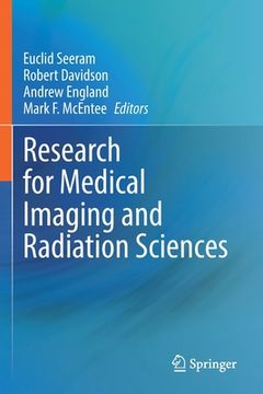 portada Research for Medical Imaging and Radiation Sciences (en Inglés)