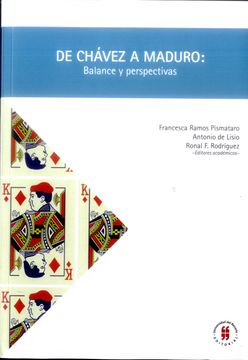portada De Chavez A Maduro Balance Y Perspectivas