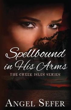 portada Spellbound in His Arms (in English)