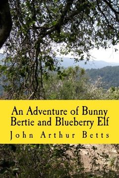 portada An Adventure of Bunny Bertie and Blueberry Elf