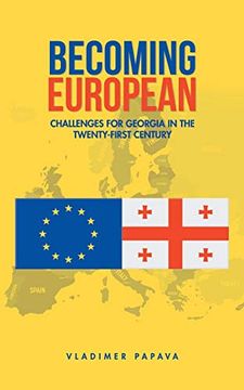 portada Becoming European: Challenges for Georgia in the Twenty-First Century (en Inglés)