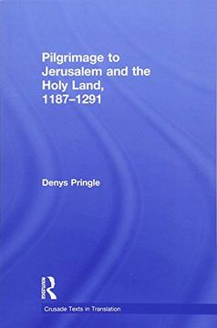 portada Pilgrimage to Jerusalem and the Holy Land, 1187-1291 (en Inglés)