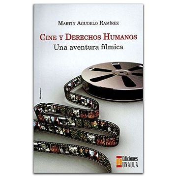 portada Cine y Derechos Humanos (Una Aventura Fílmica) (in Spanish)