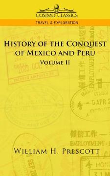 portada the conquests of mexico and peru: volume ii