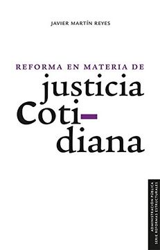 portada Reforma en Materia de Justicia Cotidiana (Administración Pública) (in Spanish)