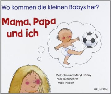 portada Mama, Papa und ich: Wo kommen die kleinen Babys her? (in German)