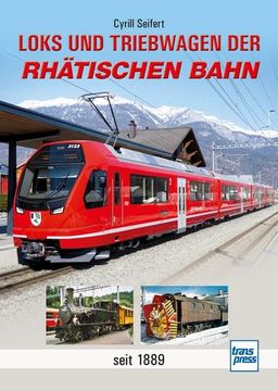portada Loks und Triebwagen der Rhätischen Bahn (en Alemán)