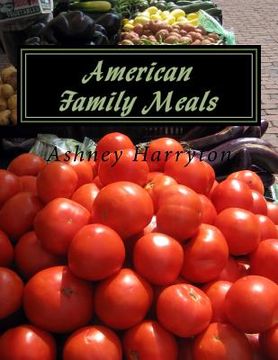 portada American Family Meals: American Food (en Inglés)